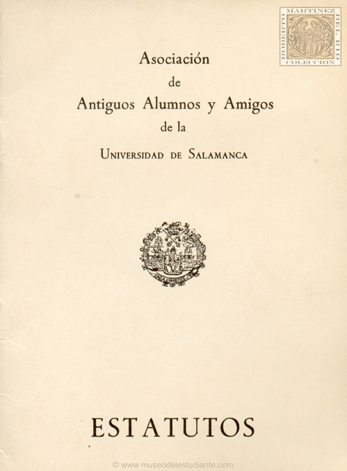 Statutes of the Old Students Association and friends of the University of Salamanca