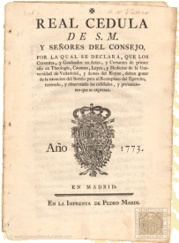 Real cdula de S. M. y seores del consejo, por la qual se declara, que los cursantes, y graduados en Artes, y Cursantes de primer ao de theologa, Clnones, Leyes, y Medicina de la Universidad de Valladolid, y dems del Reyno, deben gozar de la exencion del Sorto para el reemplazo del Egercito, teniendo, y observando las calidades, y presenciones que se expresan