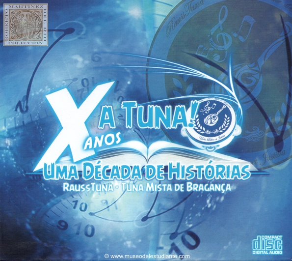 A Tuna! X anos, uma dcada de histrias