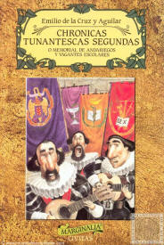 Chrnicas tunantescas segundas o memorial de andariegos y vagantes escolares