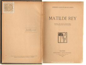 Matilde Rey. Novela de chulas madrileas y de estudiantes provincianos