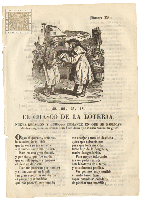 El chasco de la lotera. nueva relacin y curioso romance en que se esplican todas las desgracias ocurridas  un buen Juan que se cas contra su gusto