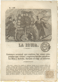 La bruja. Romance semanal que contiene las cosas estupendas que vieron y supieron los estudiantes Bls y Antolin, durante el viaje al Infierno