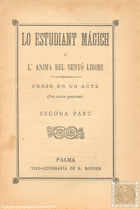 Lo estudiant mgich o l'anima del seny libori (segona part)