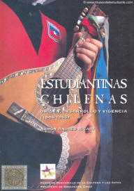 Estudiantinas chilenas. Origen, desarrollo y vigencia (1884-1995)