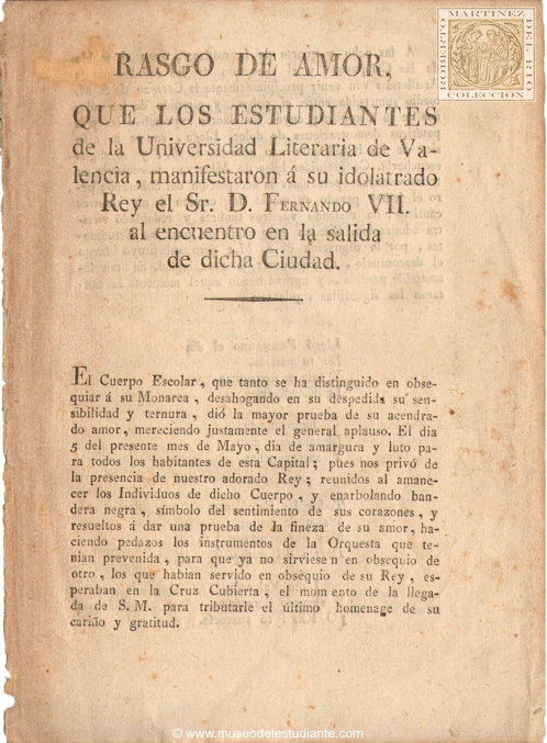 Rasgo de amor, que los estudiantes de la Universidad Literaria de Valencia, manifestaron  su idolatrado Rey el Sr. D. Fernando VII, al encuentro en la salida de la dicha ciudad