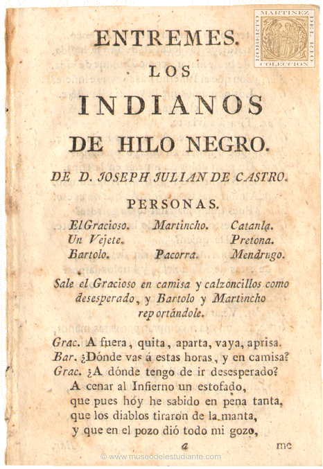 Entrems. Los indianos de hilo negro