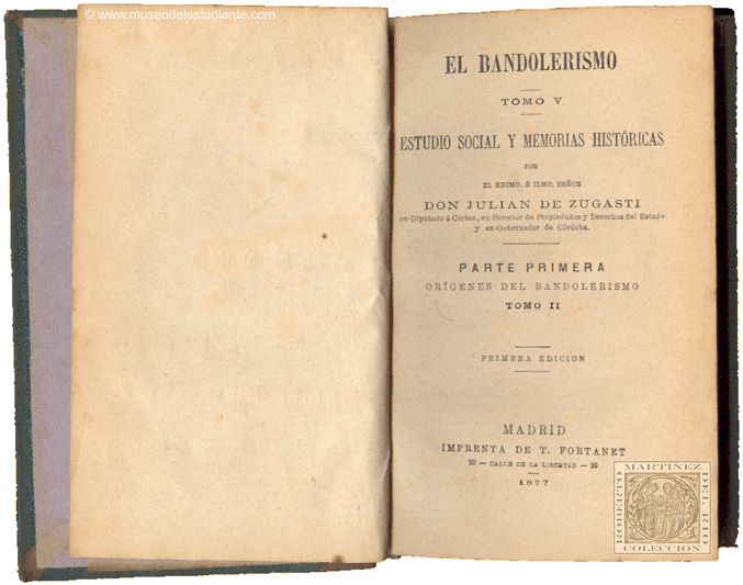 El bandolerismo. Estudio social y memorias histricas