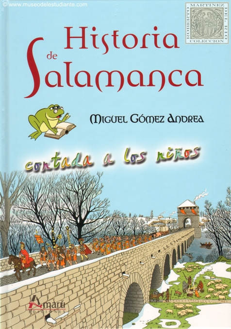 Historia de Salamanca contada a los nios